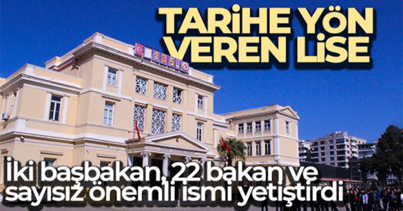 Tarihe yön veren lise