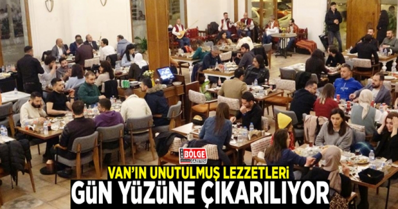 Van’ın unutulmuş lezzetleri gün yüzüne çıkarılıyor