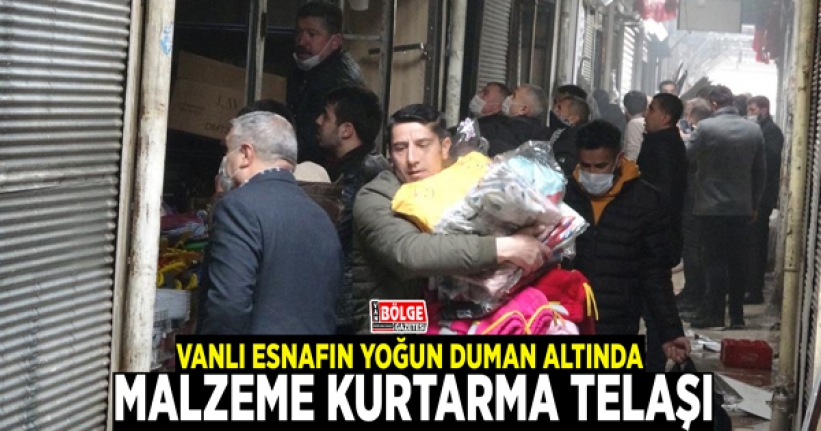 Vanlı esnafın yoğun duman altında malzeme kurtarma telaşı