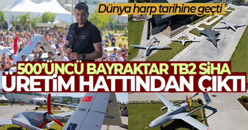 500'üncü Bayraktar TB2 SİHA üretim hattından çıktı