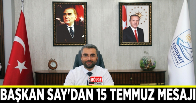 Başkan Say'dan 15 Temmuz mesajı