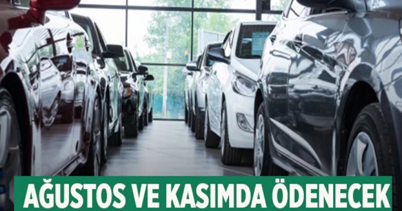 Ek motorlu taşıtlar vergisi 2 taksitte ödenecek