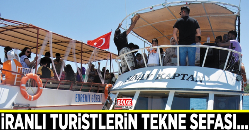 İranlı turistlerin tekne sefası…