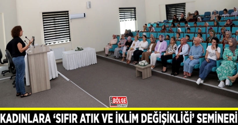 Kadınlara ‘sıfır atık ve iklim değişikliği’ semineri