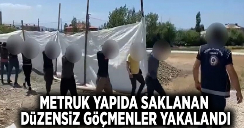 Metruk yapıda saklanan düzensiz göçmenler yakalandı