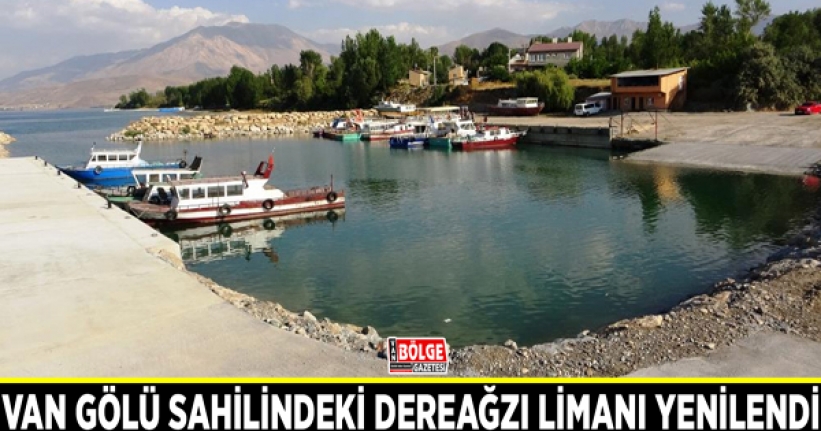 Van Gölü sahilindeki Dereağzı Limanı yenilendi