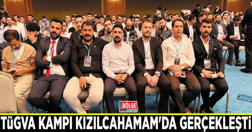 TÜGVA kampı Kızılcahamam'da gerçekleşti