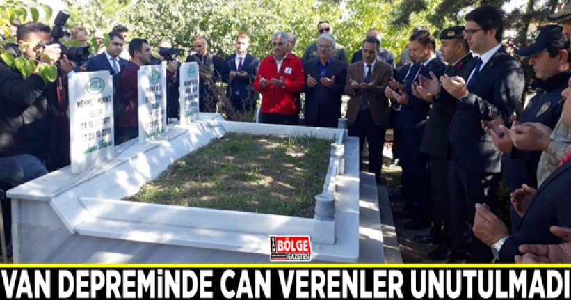 Van depreminde can verenler unutulmadı