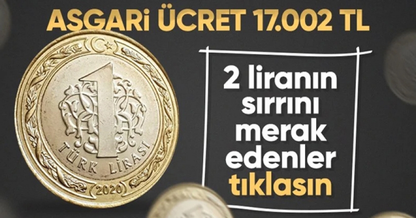 Asgari ücretteki 2 TL'nin sırrı çözüldü