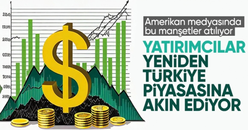 Bloomberg: Yatırımcılar Türkiye'ye geri dönüyor