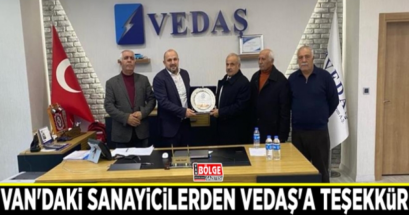 Van'daki sanayicilerden VEDAŞ'a teşekkür