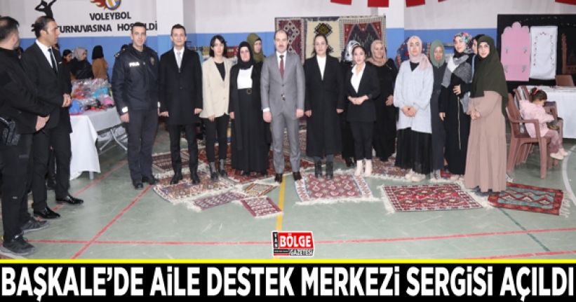 Başkale’de Aile Destek Merkezi sergisi açıldı