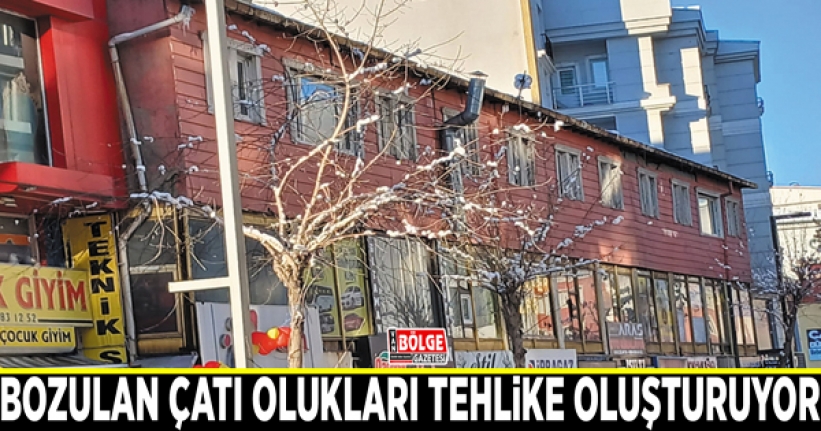 Bozulan çatı olukları tehlike oluşturuyor