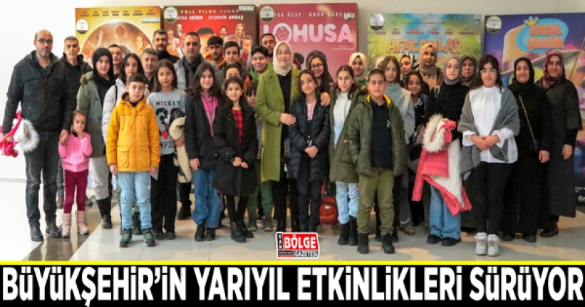 Büyükşehir’in yarıyıl etkinlikleri sürüyor