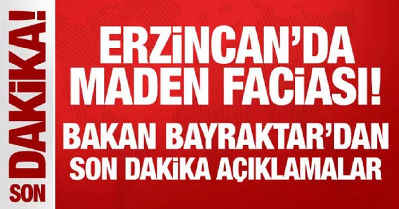 Erzincan'da maden faciası: İşçilerin lokasyonları tespit edildi!