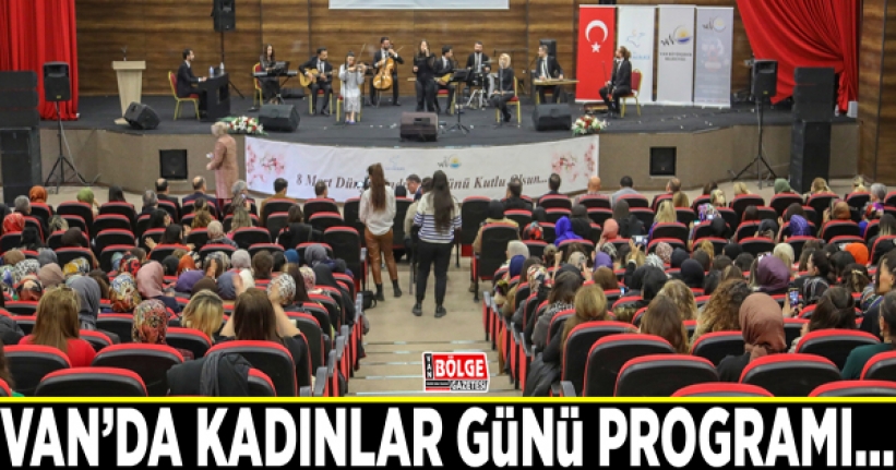 Van’da kadınlar günü programı…