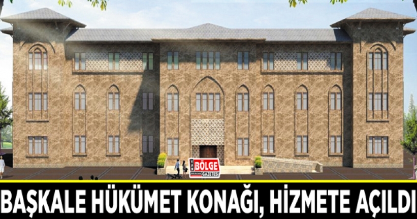 Başkale Hükümet Konağı, hizmete açıldı