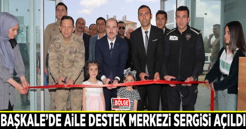 Başkale’de Aile Destek Merkezi sergisi açıldı