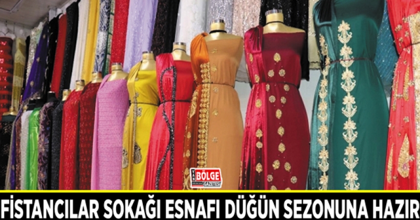 Fistancılar Sokağı esnafı düğün sezonuna hazır