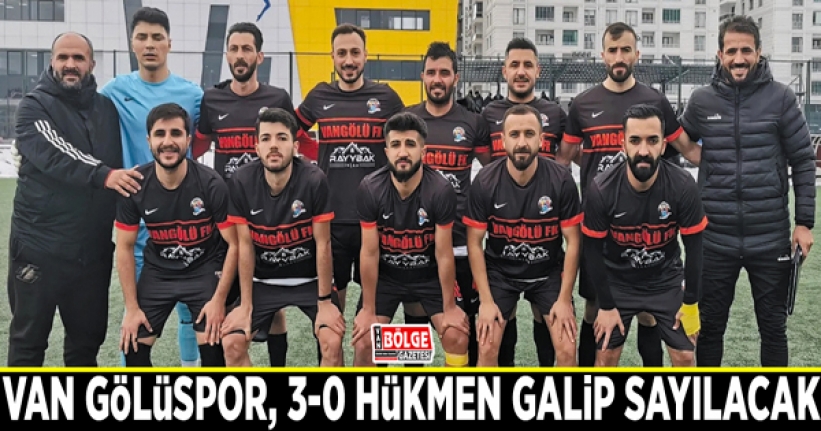 Van Gölüspor, 3-0 hükmen galip sayılacak