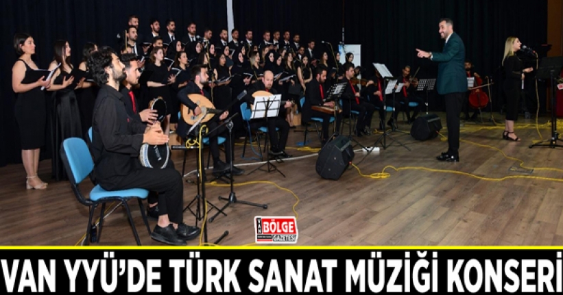 Van YYÜ’de Türk Sanat Müziği konseri
