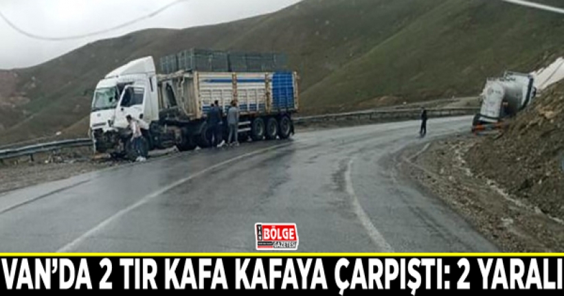 Van’da 2 TIR kafa kafaya çarpıştı: 2 yaralı