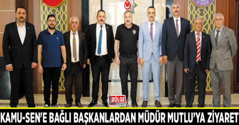 Kamu-Sen'e bağlı başkanlardan Müdür Murat Mutlu'ya ziyaret