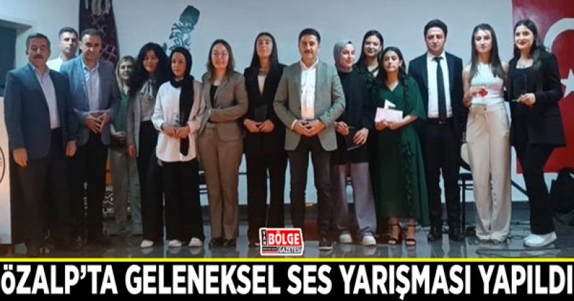 Özalp’ta geleneksel ses yarışması yapıldı