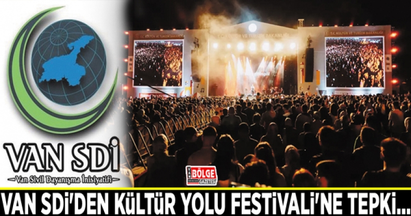 Van SDİ'den Kültür Yolu Festivali'ne tepki…