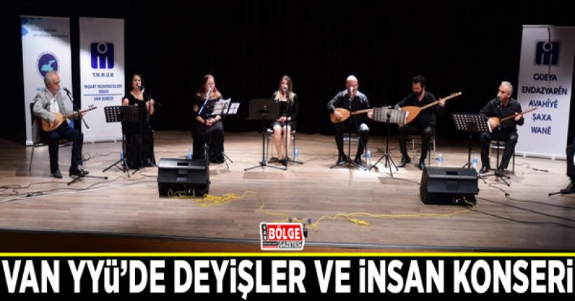 Van YYÜ’de Deyişler ve İnsan konseri