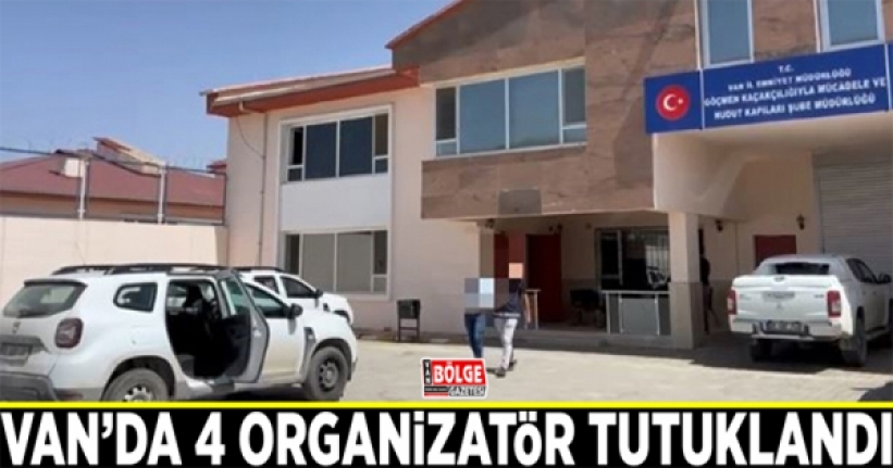 Van’da 4 organizatör tutuklandı