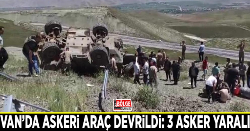 Van’da askeri araç devrildi: 3 asker yaralı