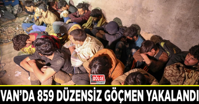 Van’da bir ayda 859 düzensiz göçmen yakalandı