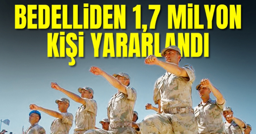 Bedelliden 1.7 milyon kişi yararlandı