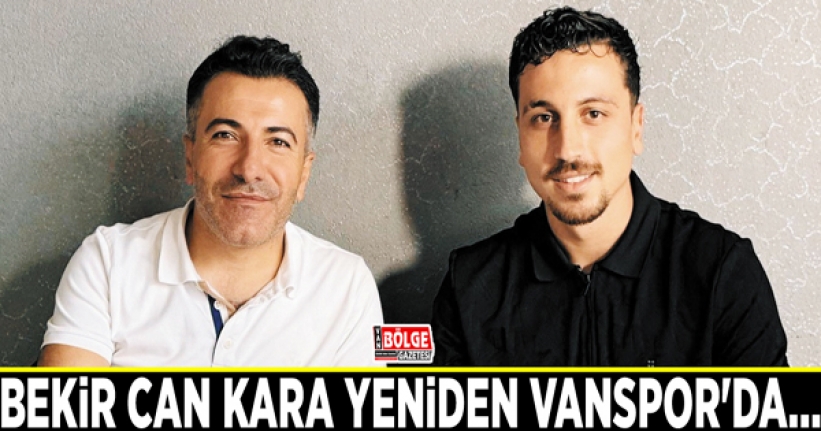 Bekir Can Kara yeniden Vanspor'da…