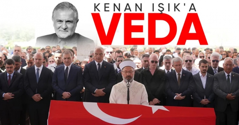 Kenan Işık toprağa verildi