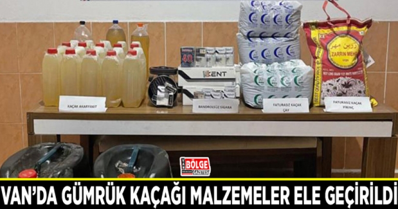 Van’da gümrük kaçağı malzemeler ele geçirildi