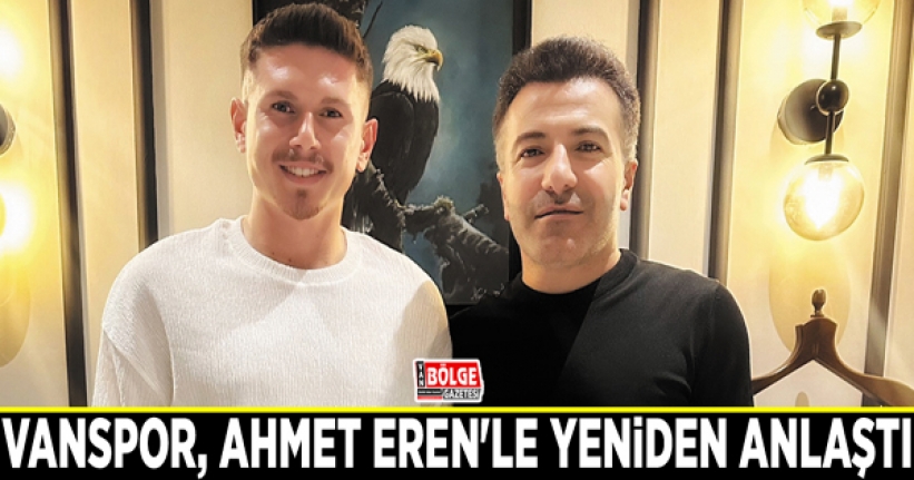 Vanspor, Ahmet Eren'le yeniden anlaştı