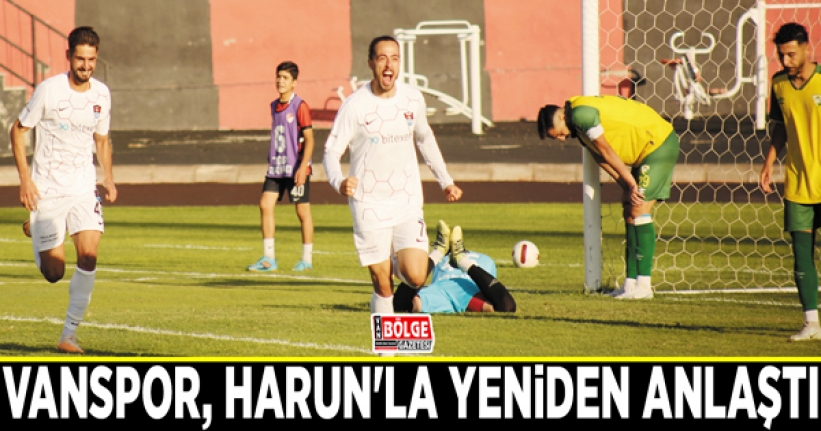 Vanspor, Harun'la yeniden anlaştı