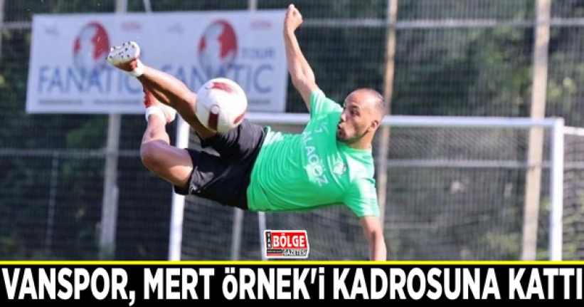 Vanspor, Mert Örnek'i kadrosuna kattı