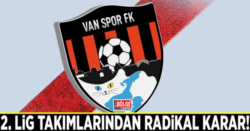 2. Lig takımlarından radikal karar!