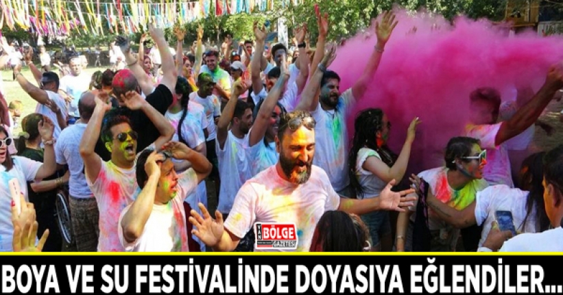 Boya ve su festivalinde doyasıya eğlendiler...