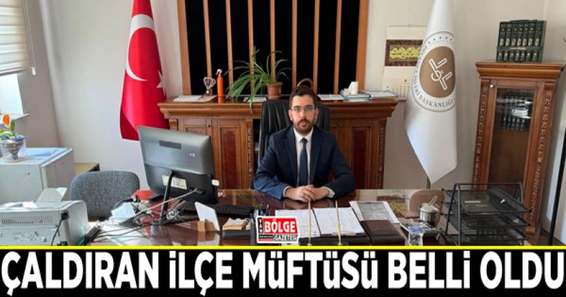 Çaldıran İlçe Müftüsü belli oldu