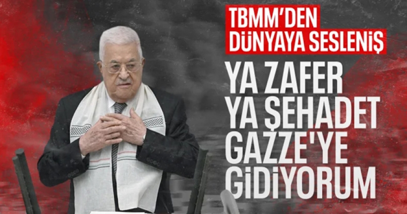 Filistin Devlet Başkanı Mahmud Abbas'ın TBMM konuşması