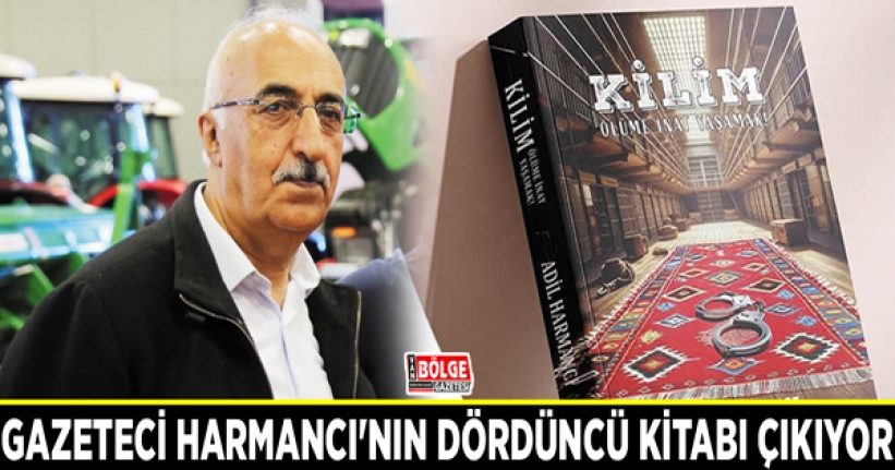 Gazeteci Harmancı'nın dördüncü kitabı çıkıyor