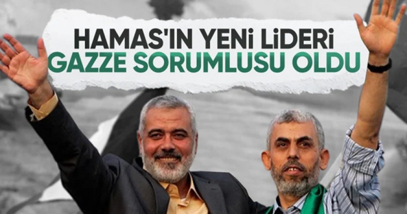 Hamas'ın yeni lideri Yahya Sinvar oldu