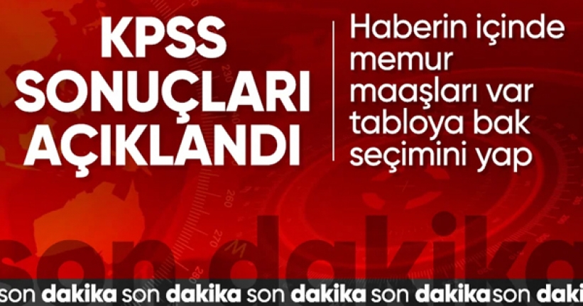 KPSS lisans sonuçları açıklandı