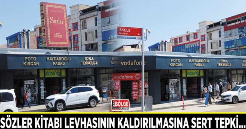 Sözler Kitabı levhasının kaldırılmasına sert tepki…