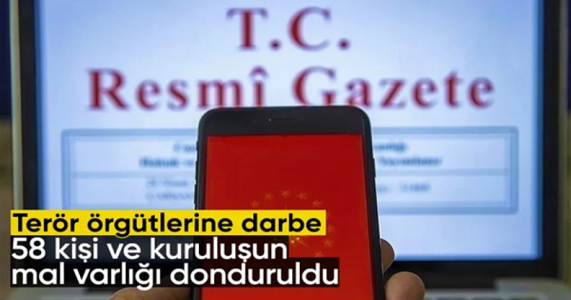 Terörle iltisaklı çok sayıda kişi ve kurumun mal varlığı donduruldu