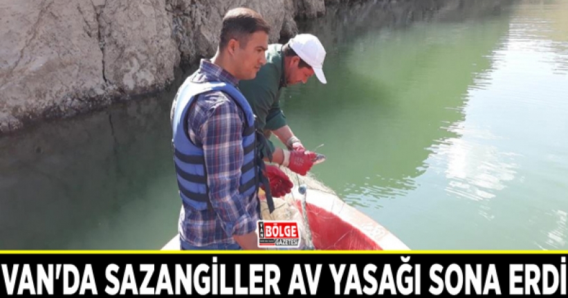 Van'da sazangiller av yasağı sona erdi